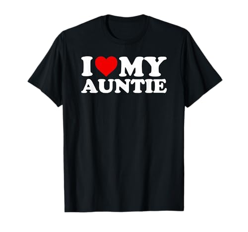 I Love My Auntie Design with Heart T-Shirt