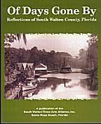 Of Days Gone By: Reflections of South Walton County, Florida 0966680510 Book Cover