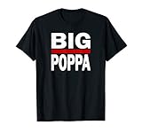Mens Big Poppa Hip Hop Dad Fathers Day T-Shirt