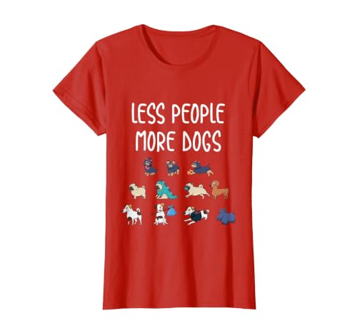 Funny Pet Less People More Dogs T-Shirt T-Shirt, Women, Red, Medium