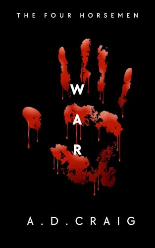 War: Book #1 of The Four Horsemen