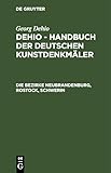  Die Bezirke Neubrandenburg, Rostock, Schwerin (Georg Dehio: Dehio - Handbuch der deutschen Kunstdenkmäler)