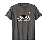 Nothing but a Basset Hound Dog Love For the Basset Baritone T-Shirt