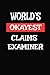 Never underestimate the power of a Claims Examiner: ~ Blank Pages Notebook or Journal: Great gift for a responsible employee (Year End/Thank You), Paperback