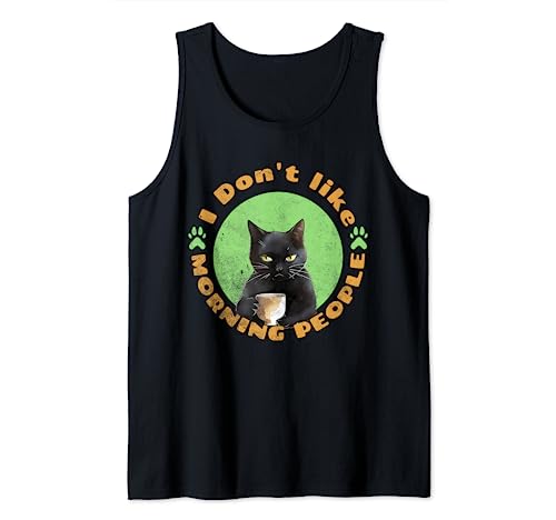 Funny, I Dont Like Morning People, Cat Funny Camiseta sin Mangas