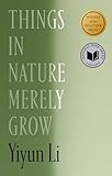 Things in Nature Merely Grow