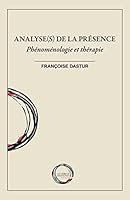 Analyse(s) de la Presence: Phenomenologie Et Therapie 2917957484 Book Cover