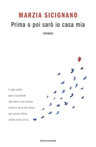  Prima o poi sarò io casa mia