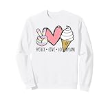 Peace Love Ice Cream Cute for Girls Teens Women Summer Sweatshirt