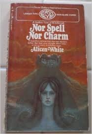 Paperback Nor Spell Nor Charm Book