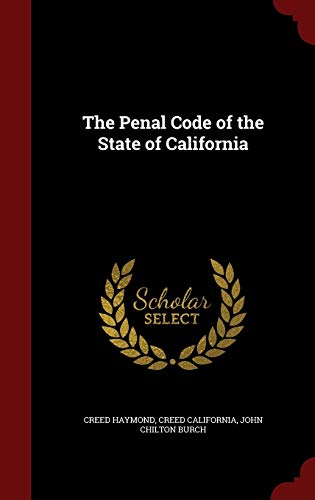 The Penal Code of the State of California 1296705617 Book Cover