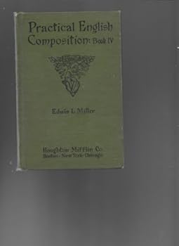 Hardcover Practical English Composition Book Iv for the Fourth Year of Highschool Book