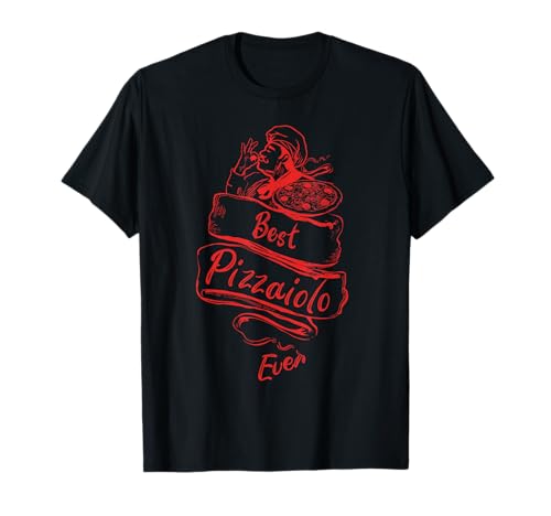 Best Pizzaiolo ever Pizza Pizzababacherin Camiseta