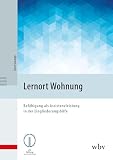 Lernort Wohnung: Befähigung als Assistenzleistung in der Eingliederungshilfe