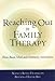 Reaching Out in Family Therapy: Home-Based, School, and Community Interventions