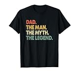 Dad The Man The Myth The Legend Men Dad Gift Father's Day T-Shirt
