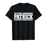 Patrick Personal Name Funny Patrick T-Shirt