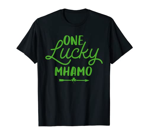 One Lucky Mhamo Cool St Patrick's Day Irish Lucky Mhamo regalo Camiseta