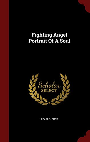 Fighting Angel: Portrait of a Soul