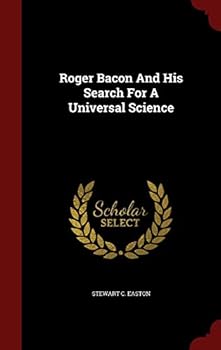 Hardcover Roger Bacon And His Search For A Universal Science Book