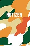 Camouflage Notizbuch: Notizheft für Bundeswehr  Camouflage Heft für Jagd und Outdoor  Tarnfleck Buch für Soldaten  Einsatz Tagebuch