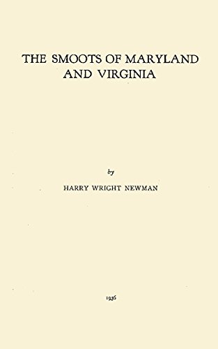 The Smoots of Maryland and Virginia