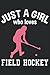 Produktbild Just A Girl Who Loves Field Hockey Feldhockey Spielerin Notizbuch (Taschenbuch DIN A 5 Format Liniert): Hockey Geschenk Notizheft, Schreibheft, ... und im Feldhockey Verein oder Mannschaft sind