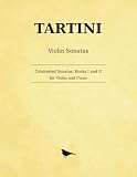 Tartini Celebrated Sonatas for Violin and Piano: Including Le Trille du Diable (The Devil's Trill) and Didone abbandonata — Edition Peters, Books I and II