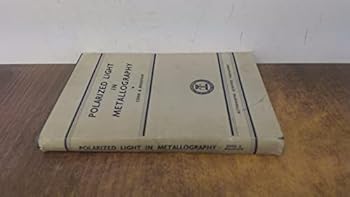 Hardcover Polarized Light in Metallography Book