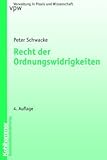  Recht der Ordnungswidrigkeiten von Peter Schwacke (17. August 2006) Broschiert