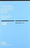 Producto por tu tiempo libre La movilidad ocupacional de las mujeres en España: Por una sociología de la movilidad femenina: 182 (Monografías)