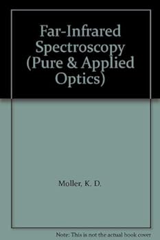 Far-infrared Spectroscopy (Pure & Applied Optics)
