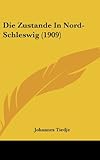  Die Zustande in Nord-Schleswig (1909)