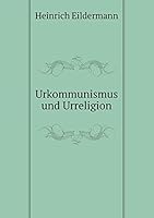 Urkommunismus Und Urreligion 5519476160 Book Cover