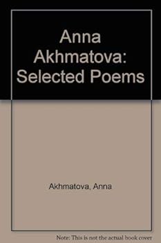 Paperback Akhmatova: Selected Poems Book