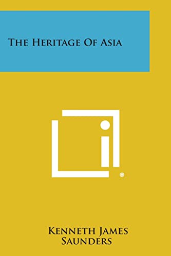 The Heritage of Asia
