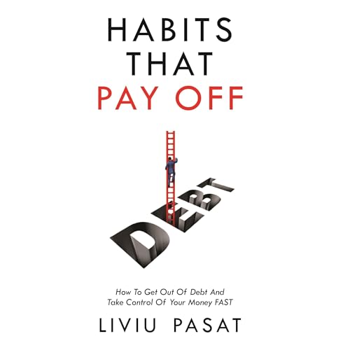 Habits That Pay Off [Written by Liviu Pasat] episode artwork