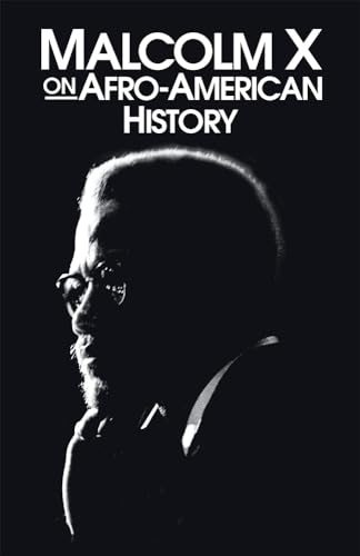 Malcolm X on Afro-American History