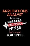 Applications Analyst Lined Notebook Journal: Notebook / Journal Track Lessons, Homebook To Define Goals & Record ... And To do list | 6x9 Inch, 108 pages | Lined