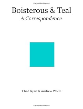 Paperback Boisterous & Teal: A Correspondence Book