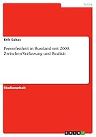 Pressefreiheit in Russland seit 2000. Zwischen Verfassung und Realit�t 3668085188 Book Cover
