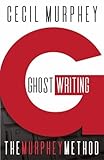 Ghostwriting: The Murphey Method