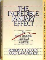 Paperback The Incredible January Effect: The Stock Market's Unsolved Mystery Book
