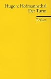 Der Turm: Ein Trauerspiel in fünf Aufzügen (Reclams Universal-Bibliothek) - Herausgeber: Werner Bellmann Hugo von Hofmannsthal 