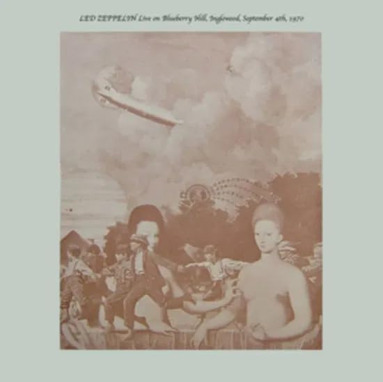洋楽 LIVE ON BLUEBERRY HILL / LED ZEPPELIN Led Zeppelin - Live On Blueberry Hill, Inglewood, Sept 4, 1970[LTD