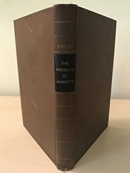 Hardcover Sigmund Freud: The Problem of Anxiety Book