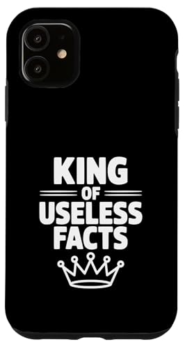 King of Usless Facts(���ɗ����Ȃ�����) Funny Nerdy Trivia Lover �X�}�z�P�[�X iPhone 11 �p