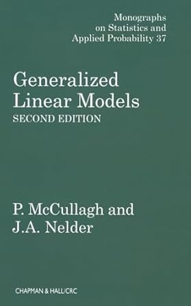 Generalized linear models /