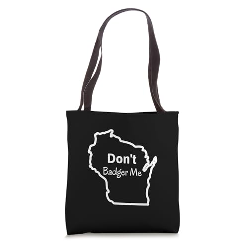 Bolso Tote Wisconsin State Funny Don't Badger Me miniatura 1