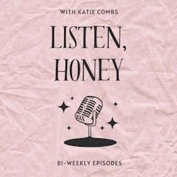 Page de couverture de Listen, Honey